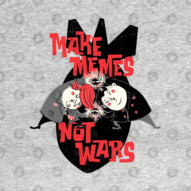 Make Memes Not Wars Trump Political by vo_maria